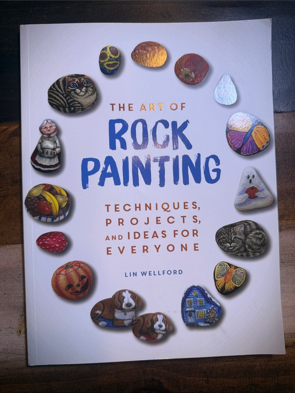 The Art of Rock Painting by - White Cover